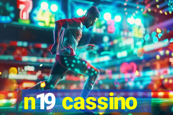 n19 cassino